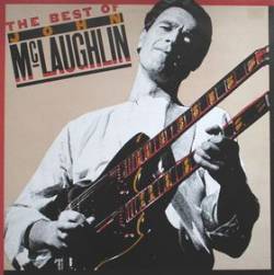John Mc Laughlin : The Best of John McLaughlin